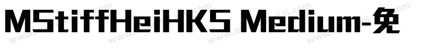 MStiffHeiHKS Medium字体转换